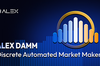 DAMM (ALEX AMM V3): Discrete Automated Market Maker