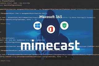 Peretas Mencuri Sertifikat Mimecast Digunakan untuk Terhubung Secara Aman dengan Microsoft 365