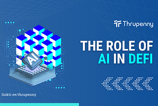 The Role of AI in DeFi