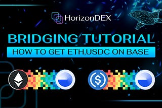 Bridging Tutorial (How To Get Funds On BASE)