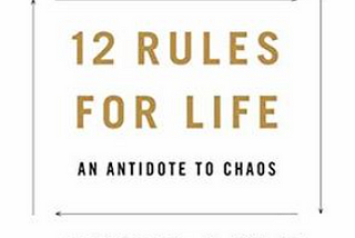 The 12 Rules of Life By Jordan Peterson