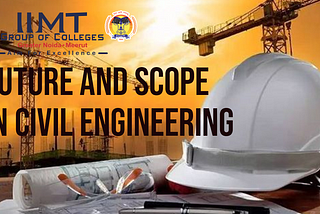 Future and Scope In Civil Engineering