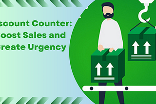 Discount Counter: Boost Sales and Create Urgency