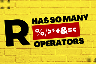 R Has So Many %/>* Operators!