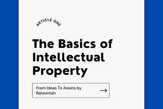 The Basics of Intellectual Property