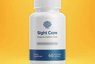 Sight Care Reviews: Is This Vision Supplement A Hoax? Know The Truth