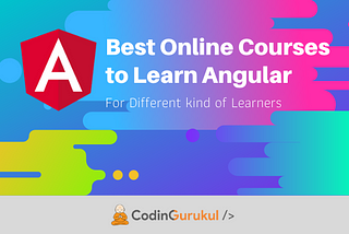 Best Online Courses to learn angular in 2019