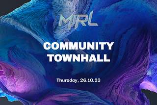 MIRL Community Townhall OCT 2023