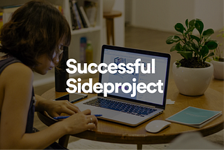 A solid basic framework for a successful side project