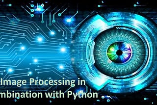 Image Processing Using “PYTHON”