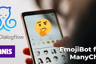 EmojiBot enables Manychat bots to instantly respond to 1500 emoji.