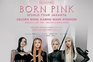 Concert Rundown for BLACKPINK Jakarta on March 11–12, 2023 and Gate Opening