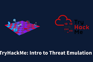 Threat Emulation Explained | Understanding Hacker’s Mentality | TryHackMe Intro to Threat Emulation