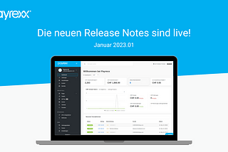 Payrexx Release Notes Januar — 2023.01