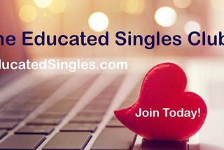 Educated Singles finally got an exclusive dating club that meets their needs