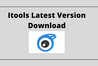 Itools Latest Version Download