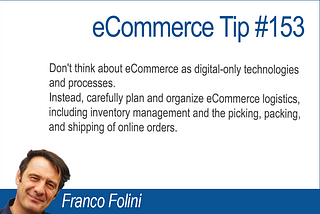 eCommerce Tip #153: eCommerce is Much More Than Software, It’s A new Type of Business