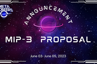 Metapioneers: MIP-3 Proposal Official Announcement
