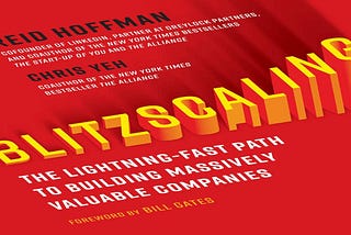 Review of “Blitzscaling: The Lightning-Fast Path to Building Massively Valuable Companies” by Reid…