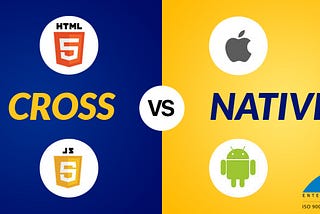 Native or Cross-Platform