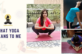 What Yoga means to me