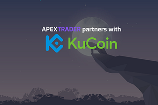 Apex Trader Partners with The People’s Exchange — KuCoin
