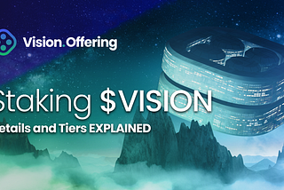 $VISION Staking Details