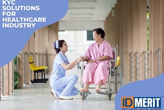 Significance of KYC Solutions in the Healthcare Industry