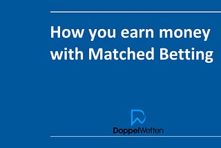 What is matched betting and how does it work? (with infographic)