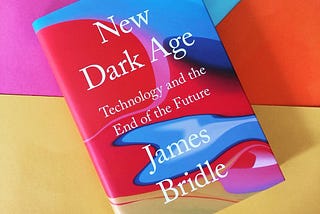 Conspiracies, Climate, and the New Dark Age: an extract from my book about Technology and the End…
