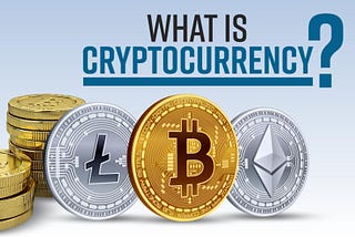 What are cryptocurrencies?