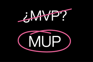 ¿MVP? Mejor buscar el MUP