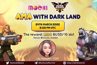 AMA ANNOUNCEMENT: MOCHI X DARK LAND SURVIVAL