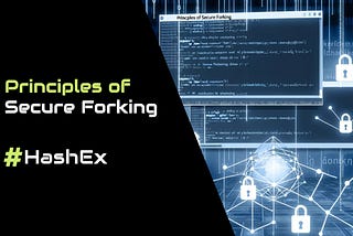 Principles of Secure Forking