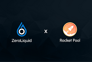 ZeroLiquid to support Rocket Pool’s rETH