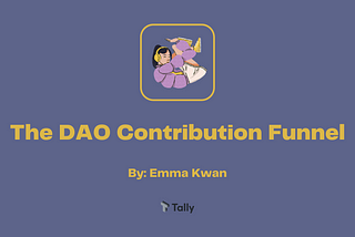 Building an Active Contributor Community Through the DAO Contribution Funnel