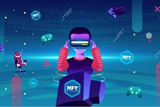 Metaverse For Beginners: The investment of NFT’s in the Metaverse