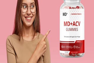MD And ACV Gummies UK (MD ACV Gummies UK Scam Reviews) Legitimate Price 2024!