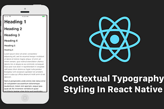 Contextual Typography Styling in React Native