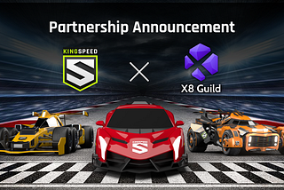KINGSPEED ANNOUNCES PARTNERSHIP WITH X8 GUILD