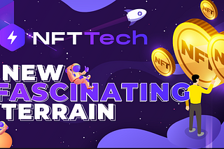 New Fascinating Terrain. NFTs — What They Are and Why They’ll Change Everything