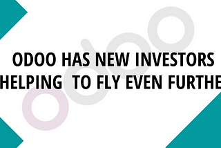 Odoo Has New Investors Helping to Fly Even Further