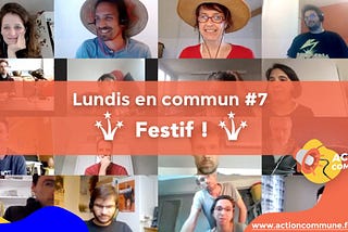 Lundis en Commun #7 - Festif ! - Une vague participative !