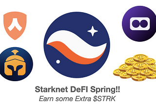 Starknet DeFI Spring: Earn some Extra $STRK!