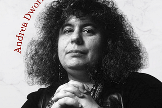 Andrea Dworkin