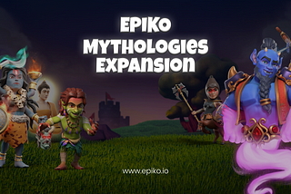 Epiko Mythologies Expansion: Embarking on a Journey of Cultural Diversity