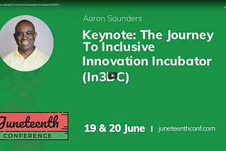 Keynote: The Journey To Inclusive Innovation Incubator (In3DC)