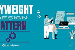 Flyweight Design Pattern