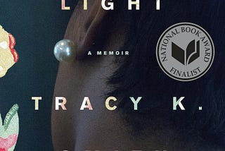 Tracy K. Smith’s “Ordinary Light”