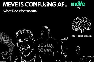 Breaking Down Personal Branding At The Deepest Level & What The Hell Is MEVE?